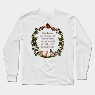 Beatrix Potter Quote| Watercolor Wreath| Childhood Quote| Nursery Art Long Sleeve T-Shirt